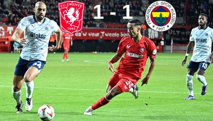 Fenerbahçe, Twente’yi Deplasmanda Zorladı 1-1