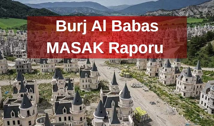 Burj Al Babas Projesinde 67 Milyon Dolarlık Dolandırıcılık İddiasıyla 13 Sanık İçin 885’er Yıl Hapis Talebi